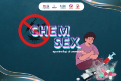 CHEMSEX VÀ NHỮNG ĐIỀU CẦN BIẾT