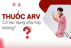 THUỐC ARV CÓ TÁC DỤNG PHỤ HAY KHÔNG?