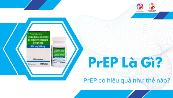 PrEP LÀ GÌ? PrEP CÓ HIỆU QUẢ NHƯ THẾ NÀO?